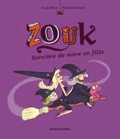 Zouk : sorcières de mère en fille