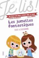 Les jumelles fantastiques : SOS Licorne