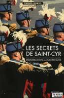 Les secrets de Saint-Cyr : mémoire d'une ancienne élève