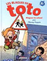 Les blagues de Toto T.16 ; blagues to school