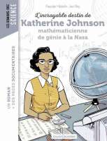 L'incroyable destin de Katherine Johnson, calculatrice de génie à la NASA