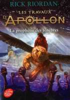 Les travaux d'Apollon. 02, La prophétie des ténèbres