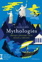 Les Naissances du Monde – Mythologies Grecque, Japonaise, Celte, Dogon et Tibétaine