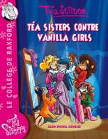 Le collège de Raxford 1 - Tea Sisters contre Vanilla Girls