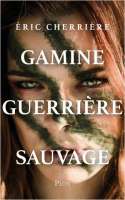 Gamine guerrière sauvage