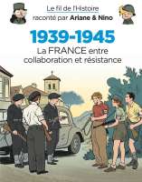 1939-1945 - La France entre collaboration et résistance
