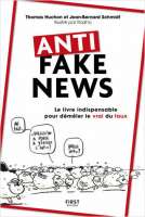 Anti-Fake News : le livre indispensable pour démêler le vrai du faux