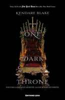One dark throne. tome 2