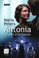Antonia : La chef d'orchestre