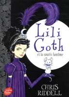 Lili Goth T.1 ; Lili Goth et la souris fantôme