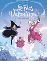 Les fées Valentines 4 - La princesse des neiges