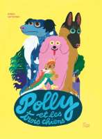 Polly et les trois chiens
