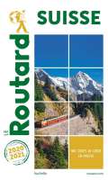 Guide du Routard Suisse 2020/2021