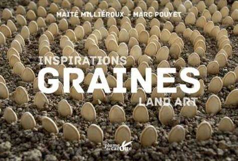 Inspirations land art - Graines